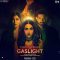 Gaslight Full Movie  | Sara Ali Khan | Vikrant Massey | Chitrangada Singh | Gaslight Movie