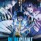 Blue Giant Full Japanese Movie | Yuki Yamada | Shotaro Mamiya | Amane Okayama