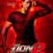 Don 2 Full Hindi Movie | Shah Rukh Khan | Priyanka Chopra | Lara Dutta